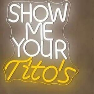 Show Me Your Tito's Neon Bar Sign, Man Cave Wall Art, Funny Gift LED Sign
